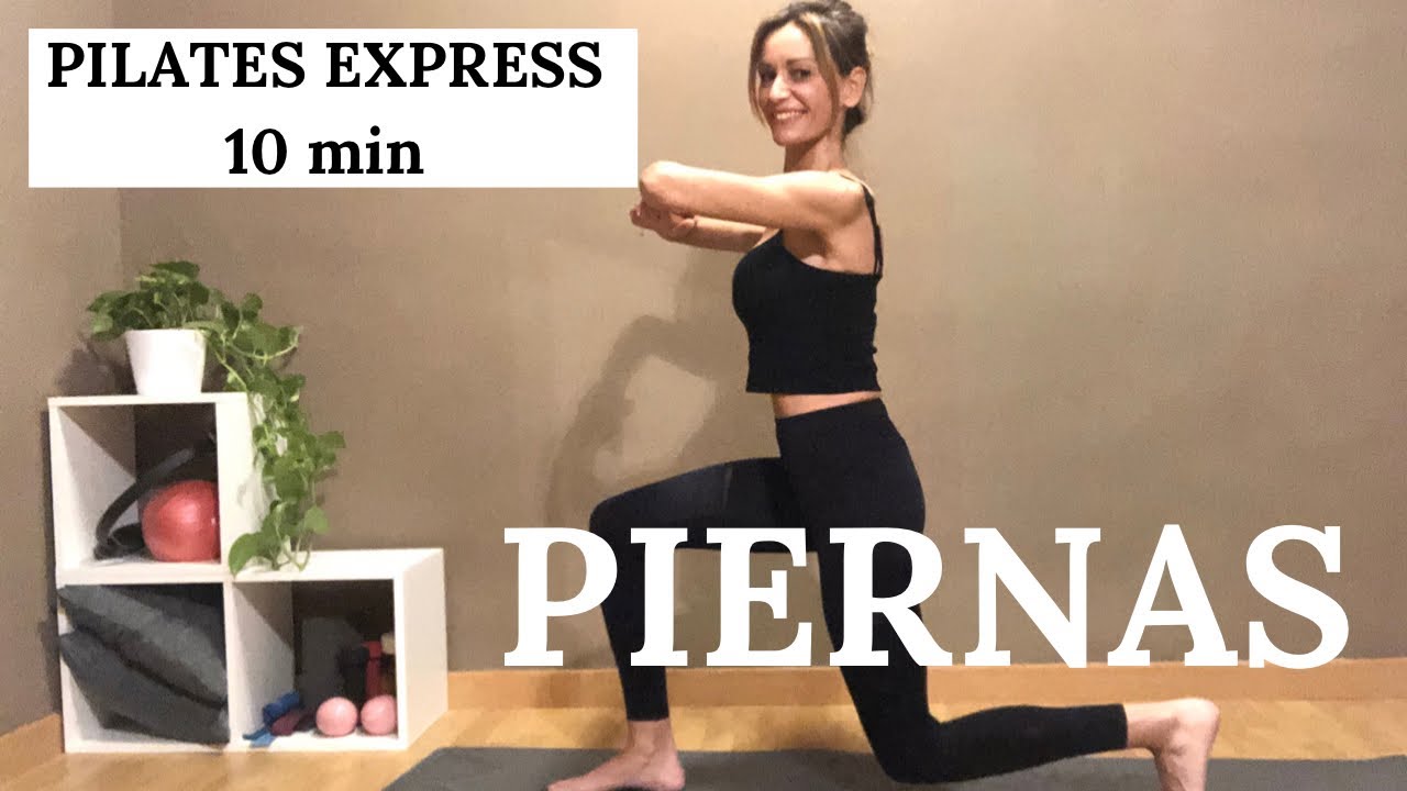 PILATES EXPRESS PIERNAS Y GLÚTEOS - Sesión de 10 minutos para tonificar piernas y glúteos