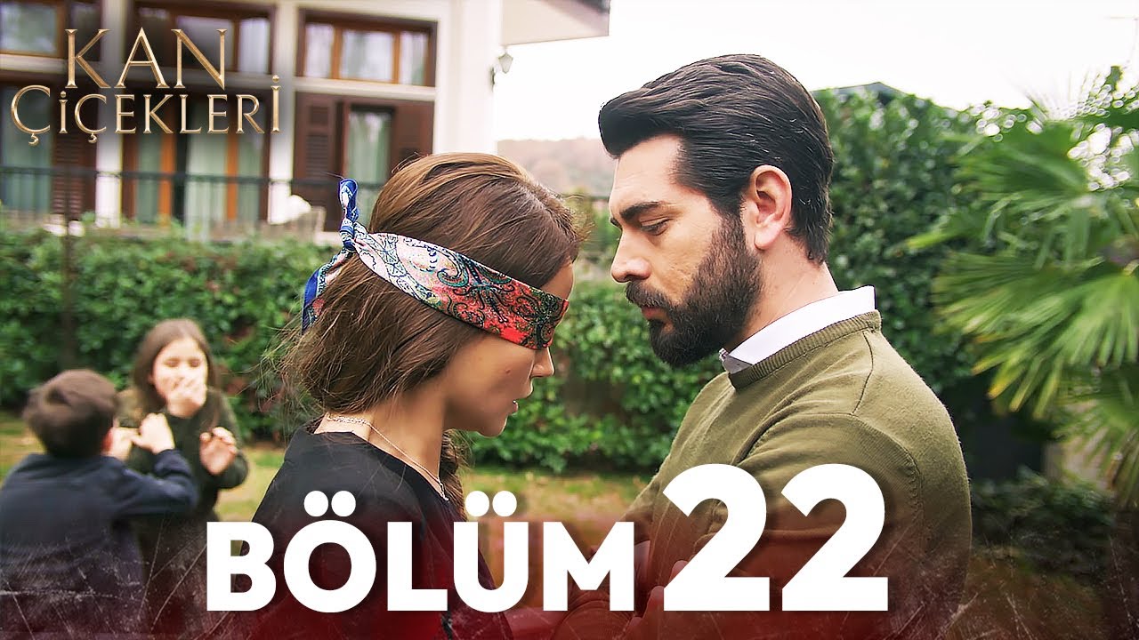 Kan Çiçekleri 22. Bölüm