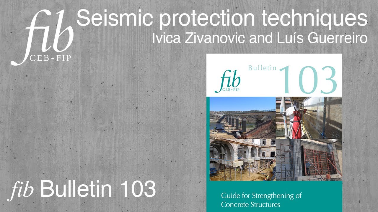 fib  Bulletin 103 | Ivica Zivanovic and Luís Guerreiro | Seismic protection techniques