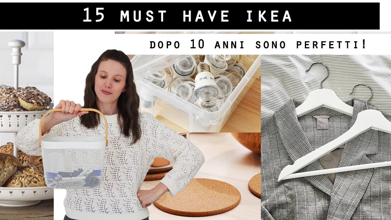 15 COSE IKEA che ho da quasi 10 ANNI e che trovo ANCORA FANTASTICHE!
