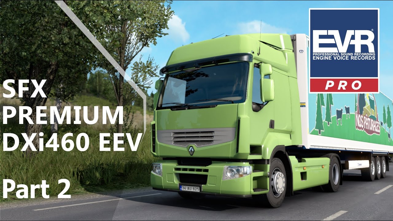 ETS 2 SFX RENAULT PREMIUM DXi460 UPDATE 1.38-1.39 Part 2 Engine Voice Records