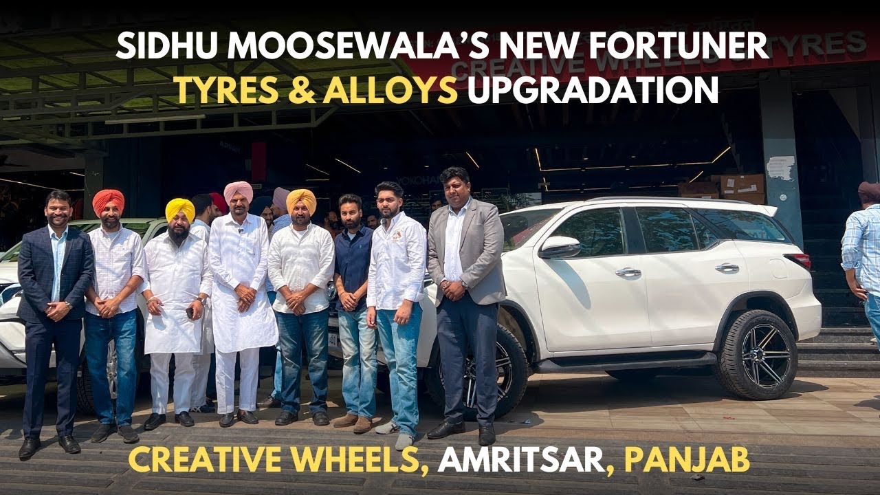 Sidhu Moosewala’s | New Fortuner AlloyWheels & Tyres UPGRADATION | Creative Wheels, Amritsar, Punjab