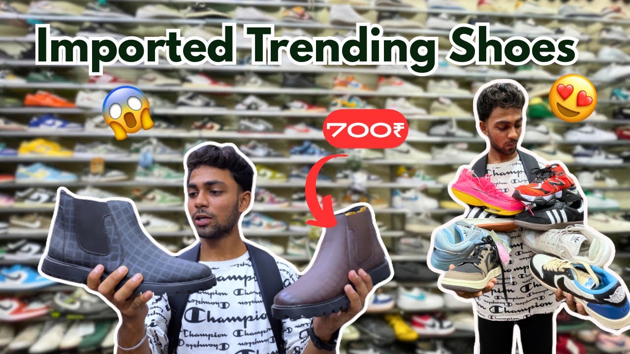 Imported Trending Shoes😱😍|Men&rsquo;s Footwear| Chelsea, loafer, formal,sport shoes| Prakash Shoes mart.