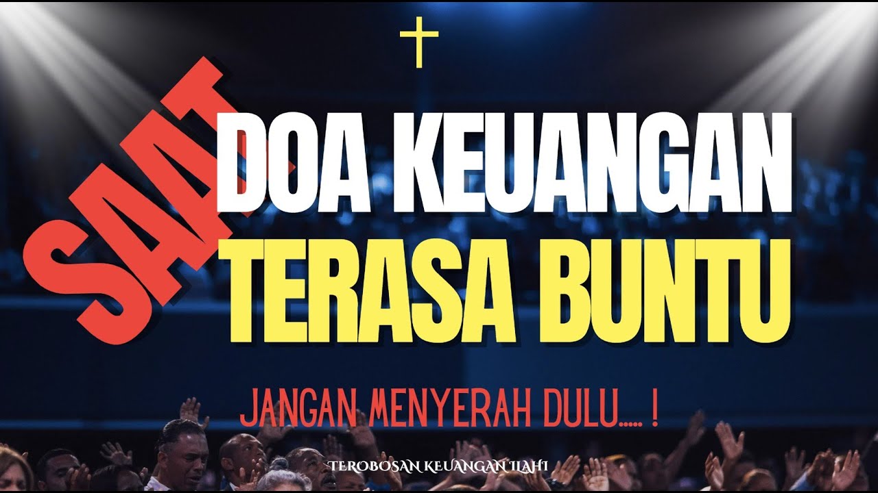 Takut Kekurangan Uang? Dengarkan Ini | Renungan Kristen Tentang Berkat & Keuangan