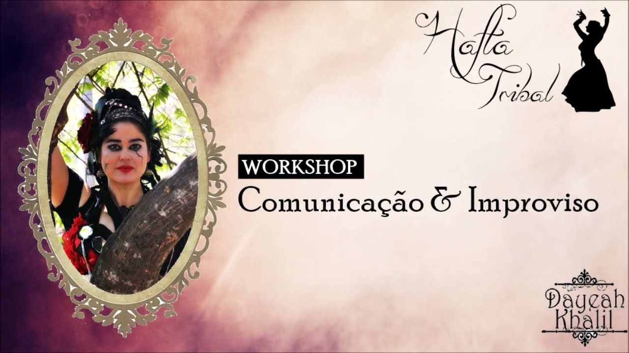 Workshop com Dayeah Khalil | Hafla Tribal 2017