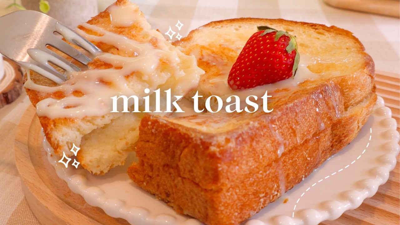 5-Ingredient Milk Toast You’ll Want to Make Every Morning