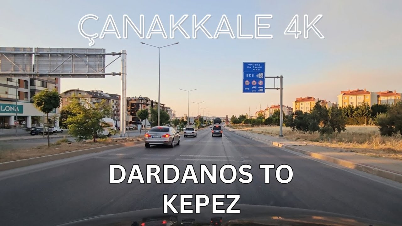 4K Drive | Çanakkale | Dardanos to Kepez | Turkiye Sightseeing Video | July 2025