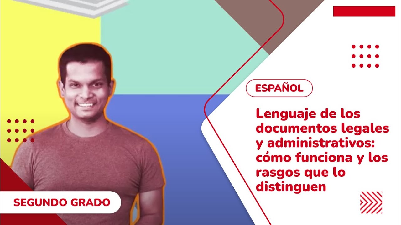 19. Lenguaje de los documentos legales y administrativos: c&oacute;mo funciona y los rasgos que...*