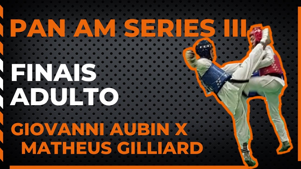 PAN AM SERIES III - Finais: Giovanni Aubin x Matheus Gilliard (M -54kg)