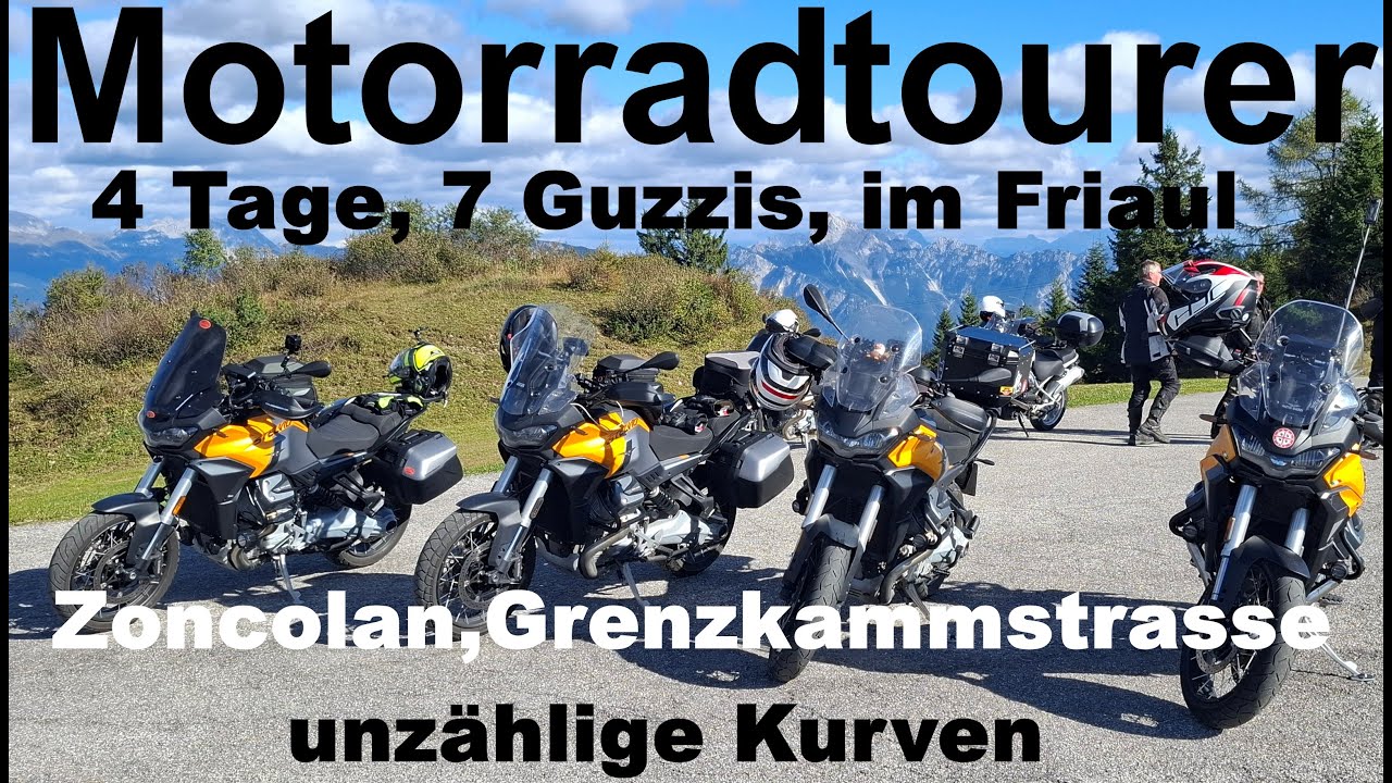 Motorradtourer - V2-Grollen im Friaul Alpenpässe und Lebensfreude – die Guzzisti auf großer Fahrt