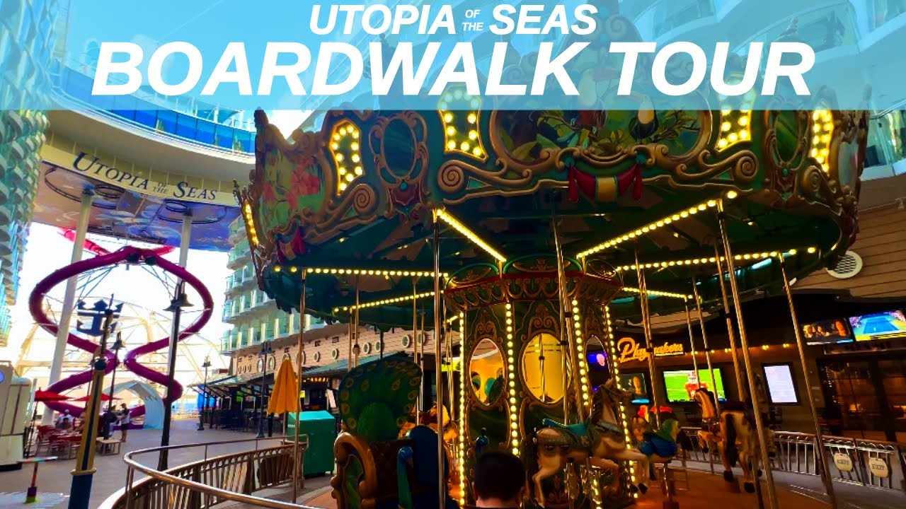 Boardwalk Tour (Utopia of the Seas)