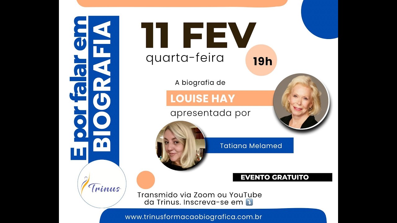 E por Falar em Biografia... Louise Hay por Tatiana Melamed