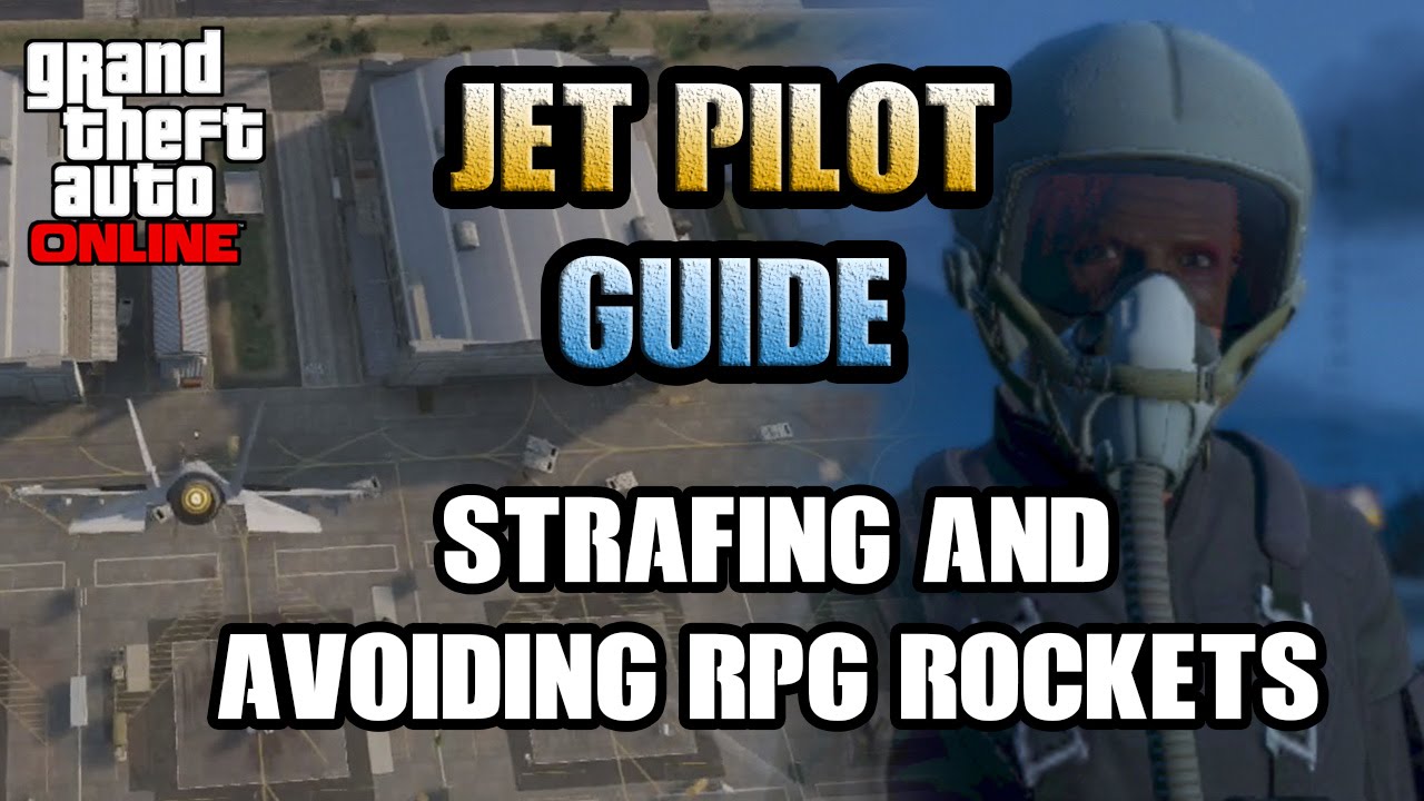 GTA 5 jets strafing and avoiding RPG rockets tutorial (death from above)