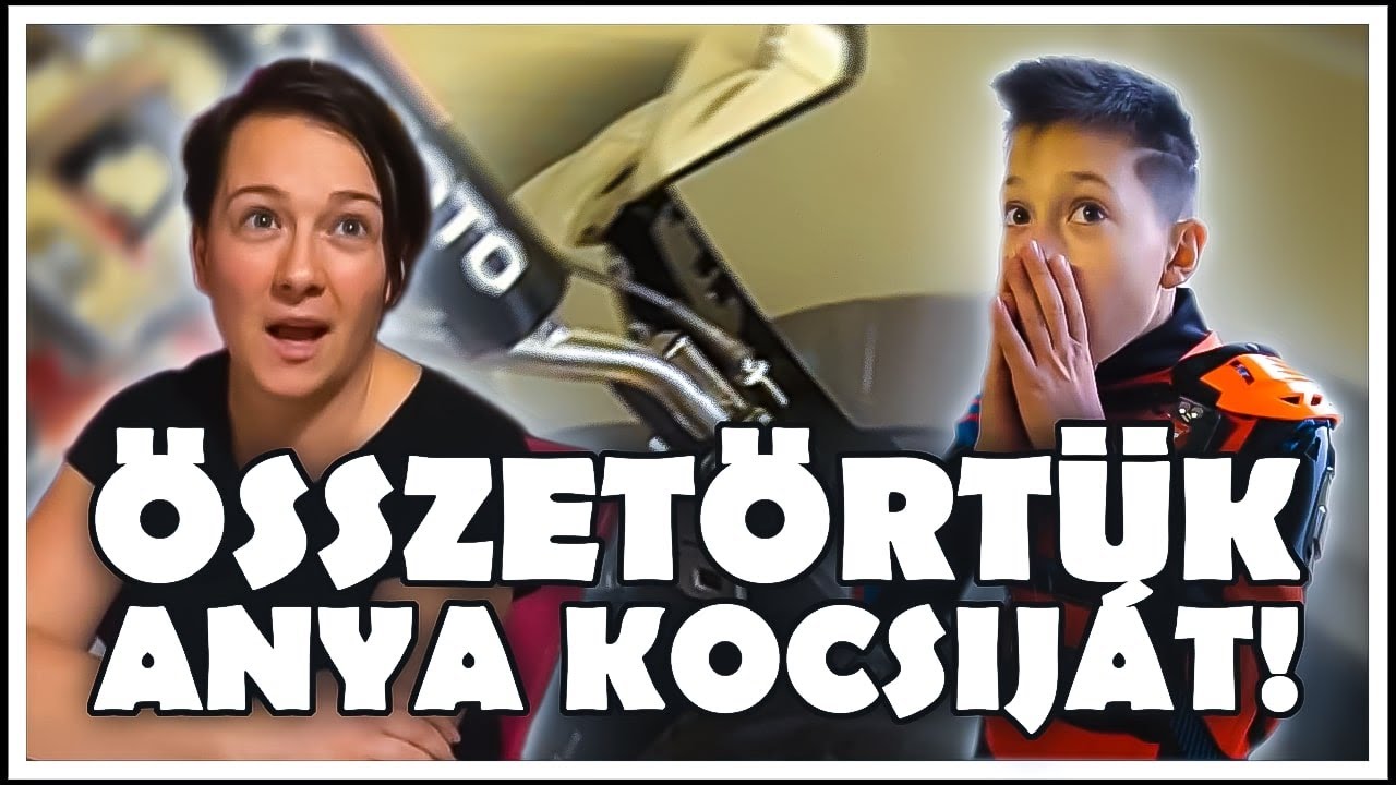 &Ouml;SSZET&Ouml;RT&Uuml;K ANYA KOCSIJ&Aacute;T!😨
