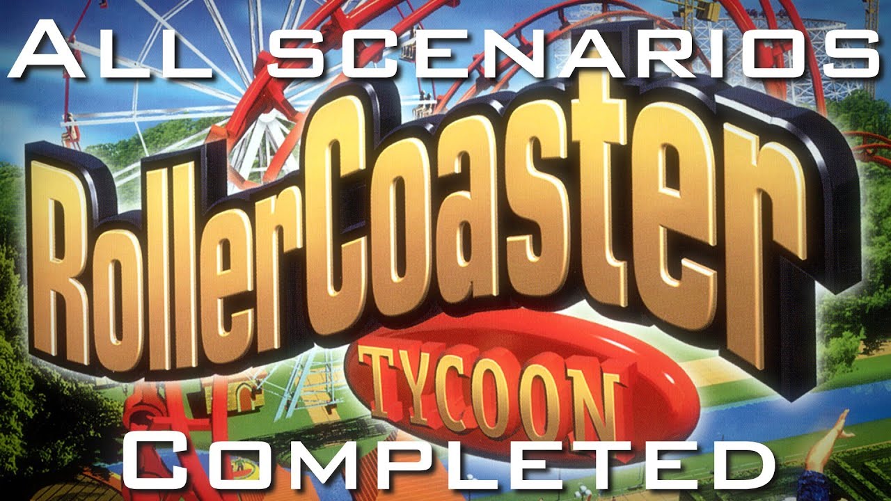 Roller Coaster Tycoon Original - All Scenarios Completed