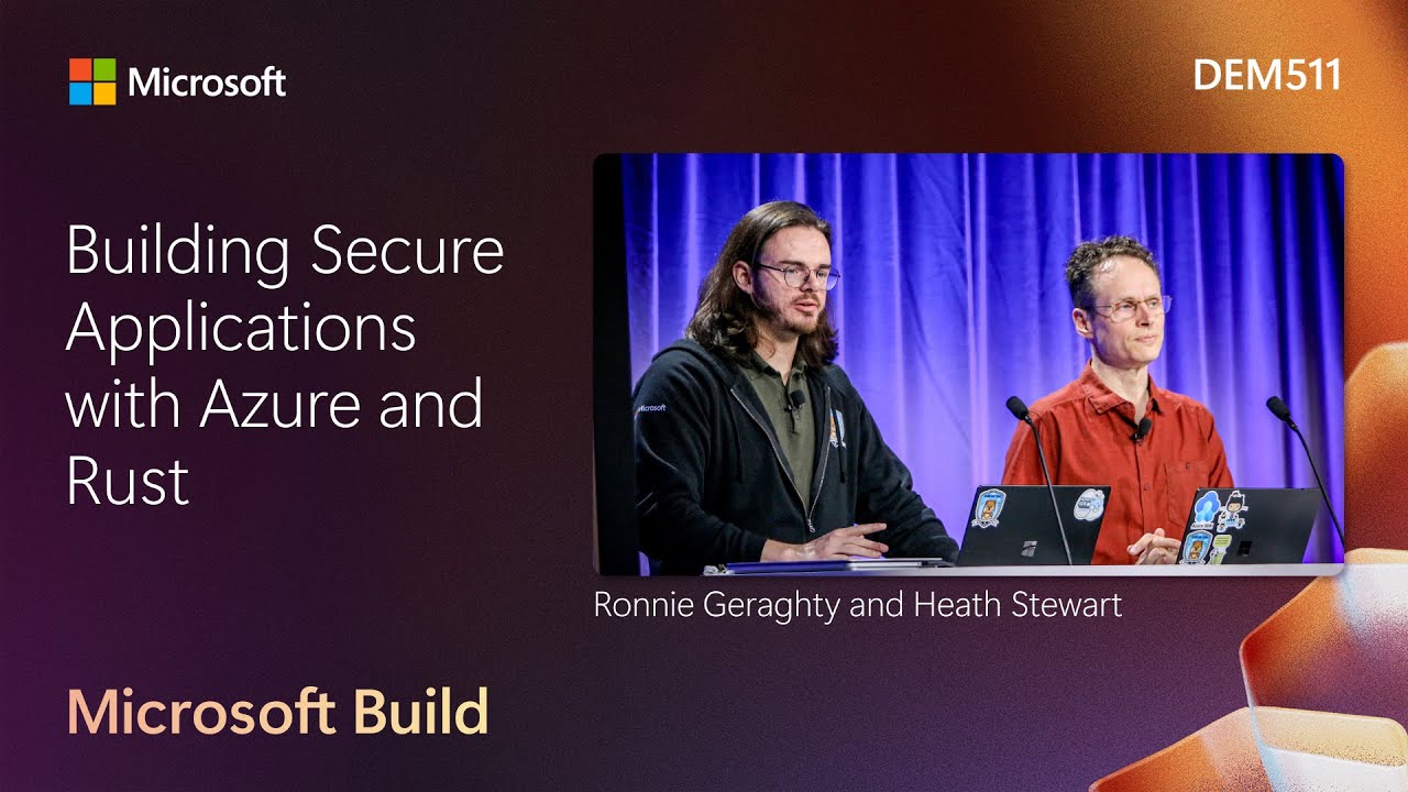 Building Secure Applications with Azure and Rust | DEM511