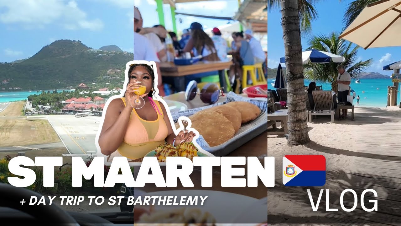🌴✨ ST. MAARTEN 🇸🇽+ ST. BARTS ADVENTURE! ✨🌴