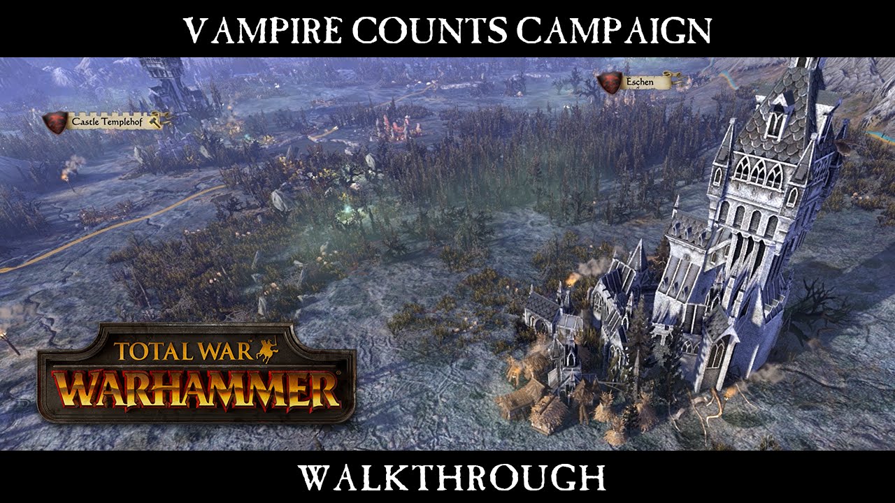 Total War: WARHAMMER - Vampire Counts Campaign Walkthrough [ESRB]