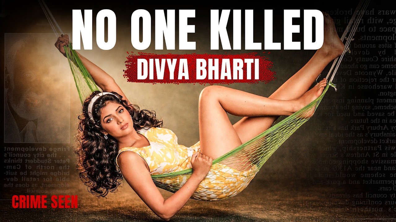 What Killed Divya Bharti: Accident or Something Else? | Crime Seen
