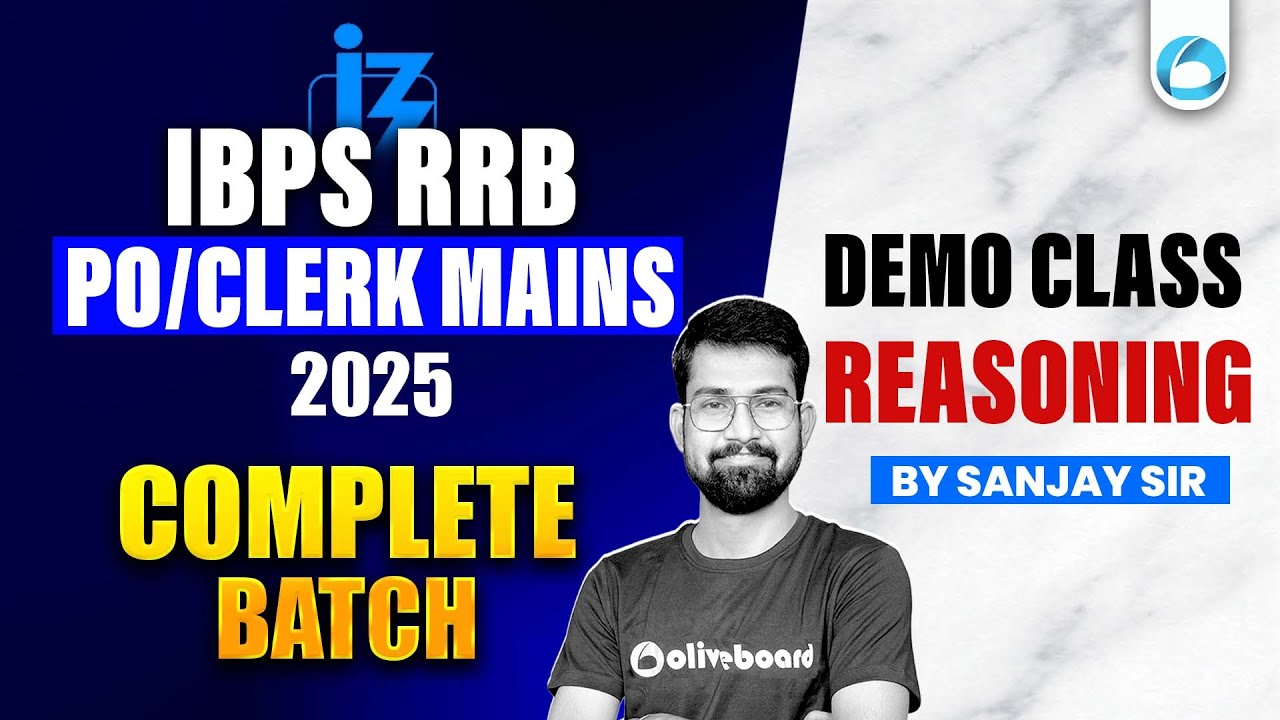 IBPS RRB PO/Clerk Mains Reasoning 2025 | Demo Class Complete Batch | By Sanjay Sir