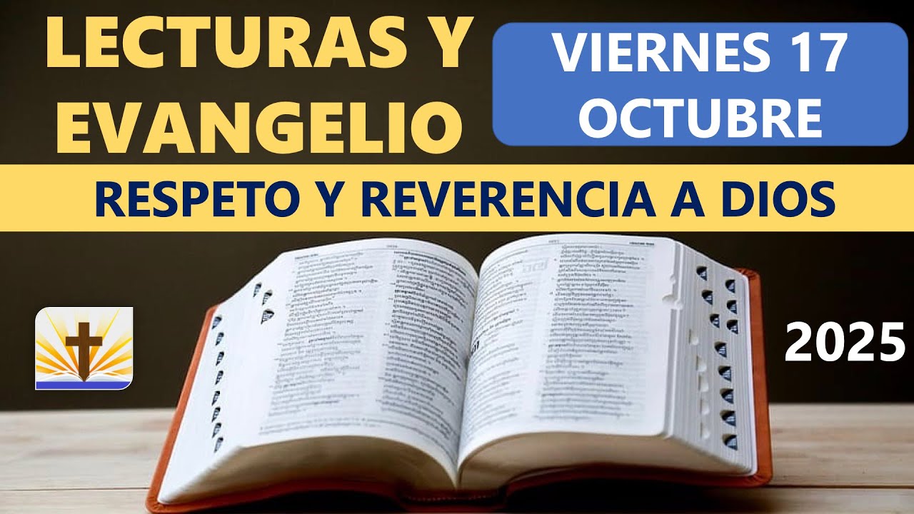 Lecturas del D&iacute;a de Hoy Viernes 17 de Octubre de 2025