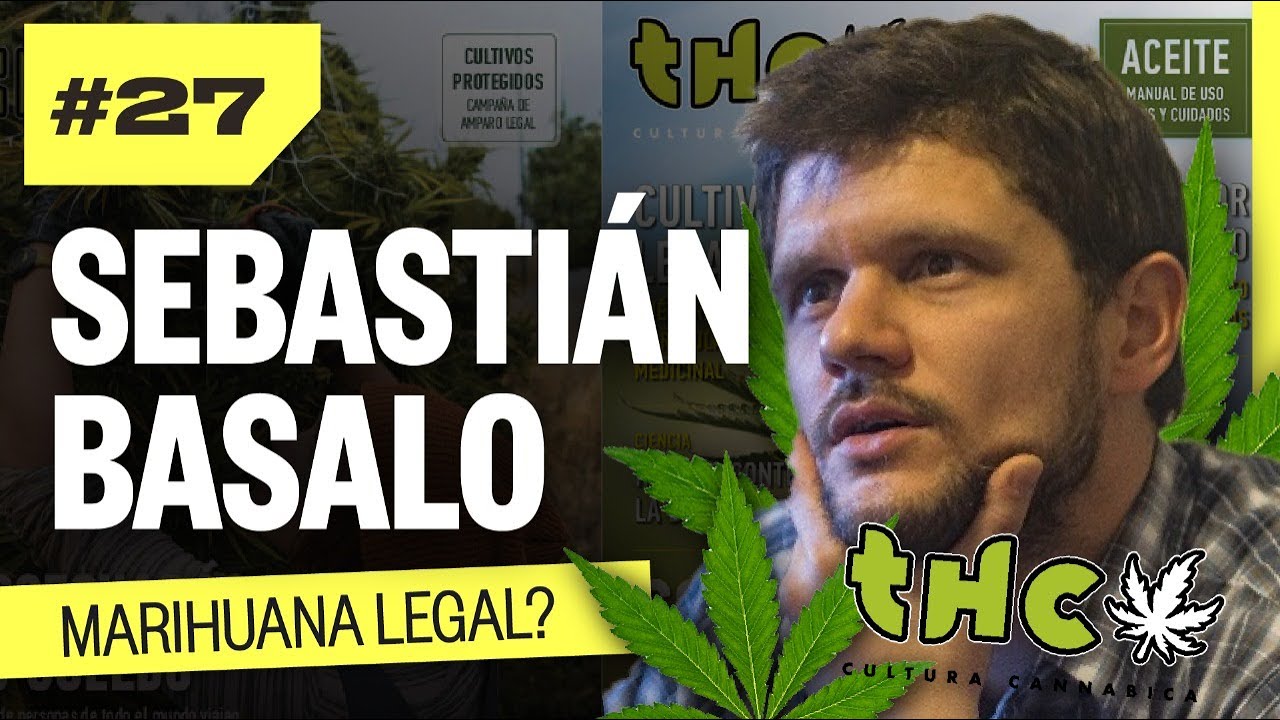 CANNABIS con SEBAST&Iacute;AN BASALO (THC)