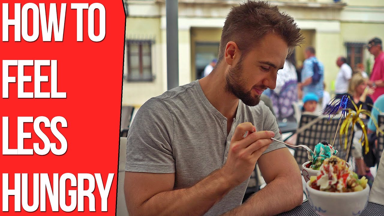 How to Feel Less Hungry? (5 Tips Backed by Science)