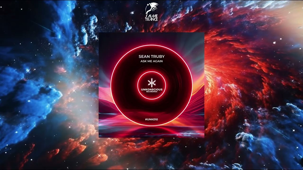 Sean Truby - Ask Me Again (Extended Mix) [UNKONSCIOUS RECORDINGS]