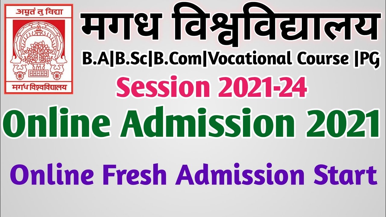 Magadh University UG Fresh Admission 2021- 24 Start | Magadh University Online Admission 2021 Start