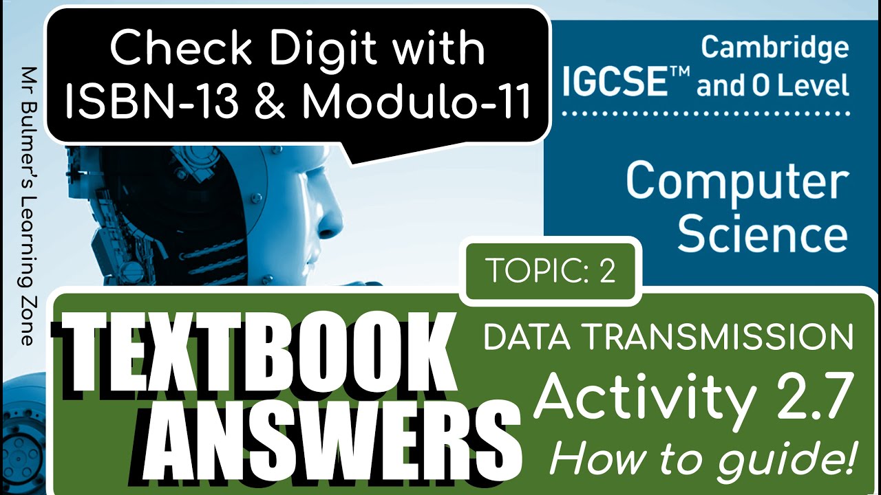 Cambridge IGCSE Computer Science &mdash; УЧЕБНИК, ЗАДАНИЕ 2.7 &mdash; КОНТРОЛЬНАЯ ЦИФРА с MODULO11 и ISBN13