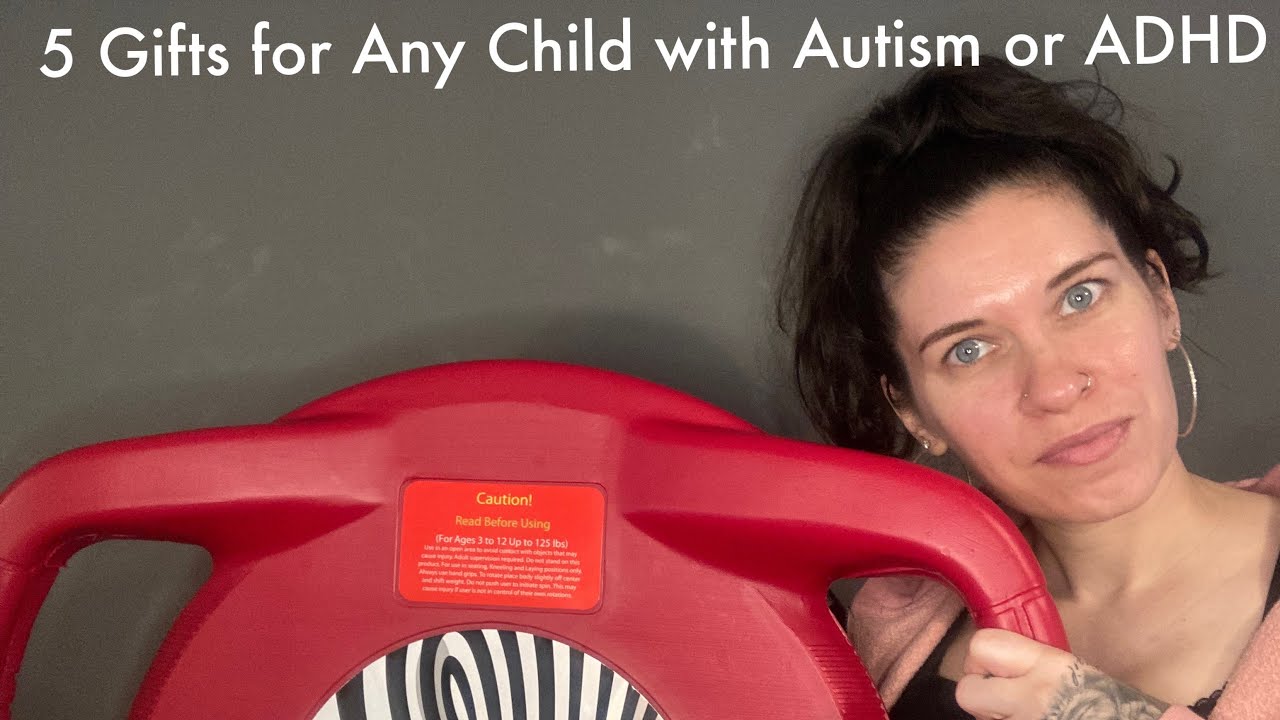 6 Gift ideas to give any Child with Autism or ADHD