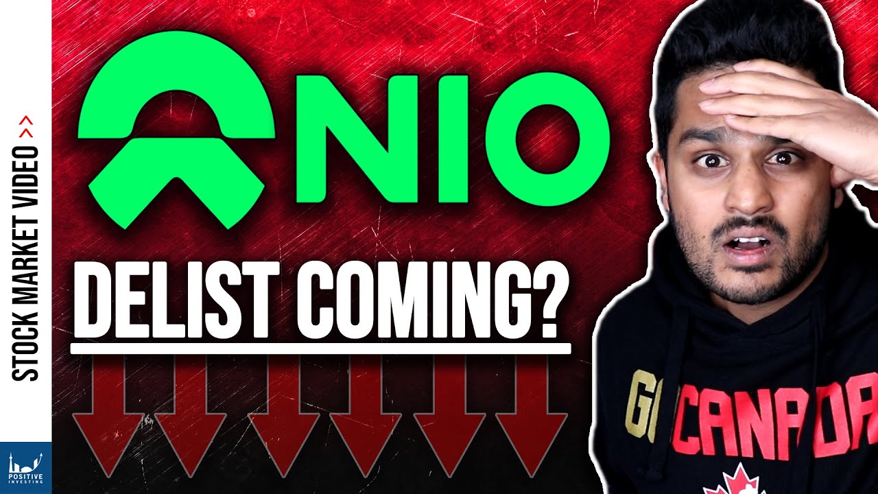 Nio Delisting TRUTH! Will Nio be Delisted?