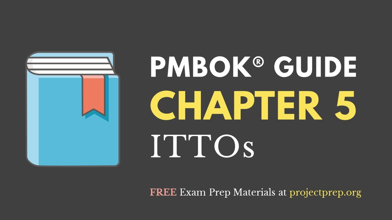Руководство PMBOK® (6-е издание) – Глава 5 – Обзор ITTO – Управление областью применения