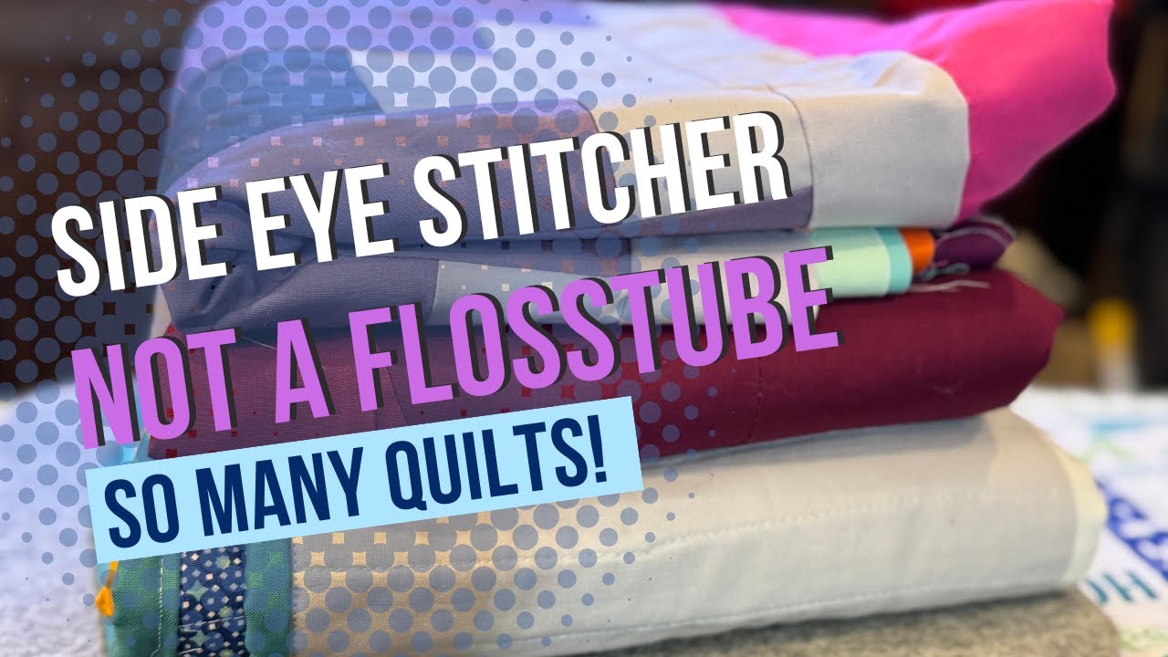 Side Eye Stitcher Weekly Update #4... So many quilts and not enough cross stitching... and curtains!
