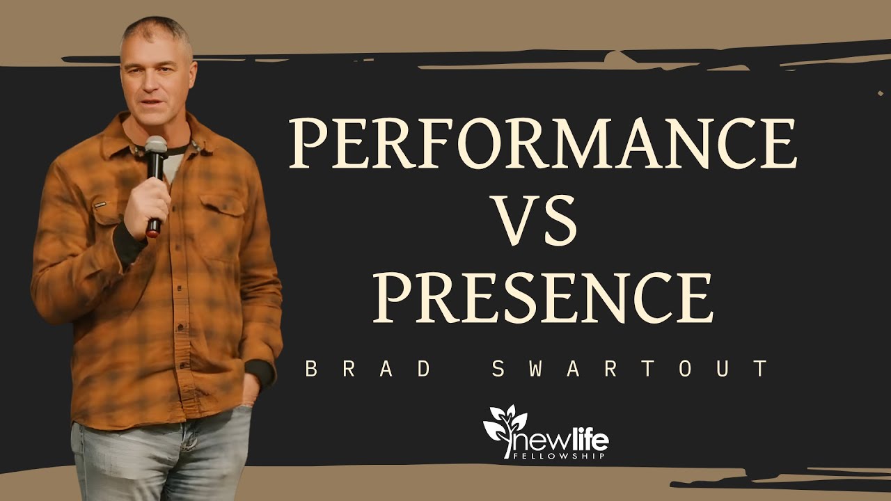 Performance VS Presence | Prayer and Fasting | Brad Swartout
