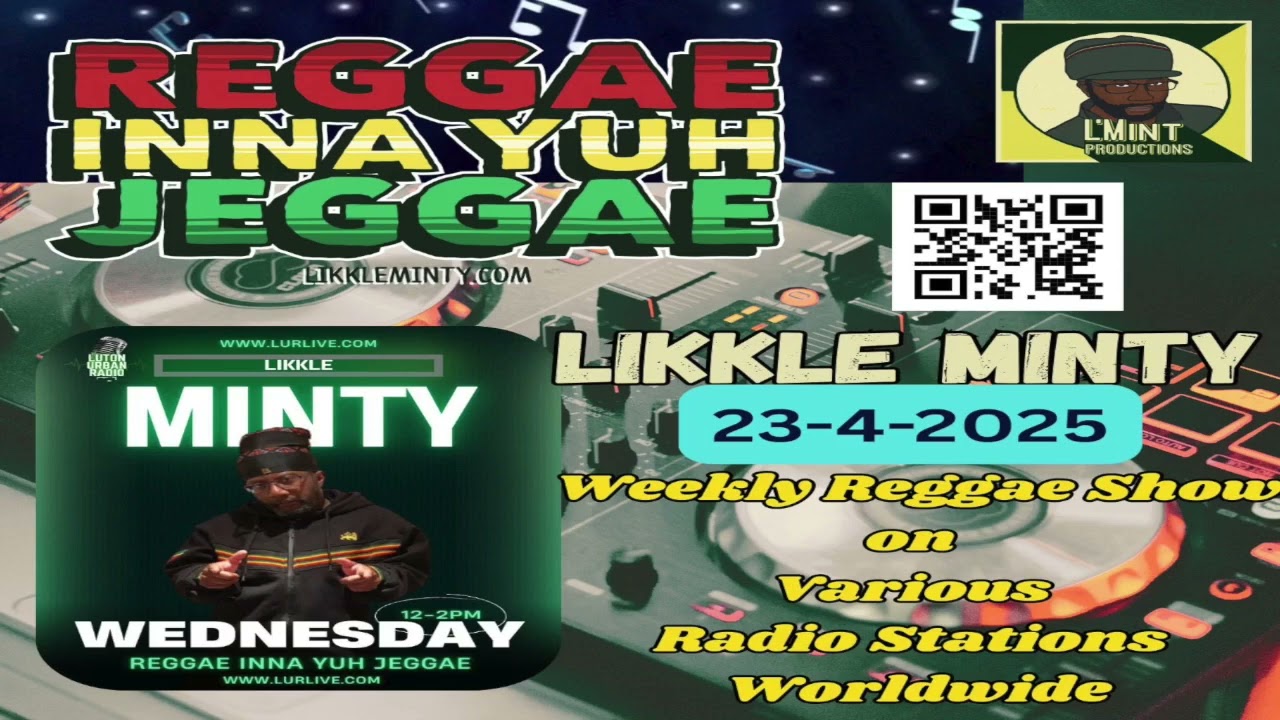 Reggae inna yuh Jeggae Radio Show  23 - 4- 2025 with entertainment news from pistol