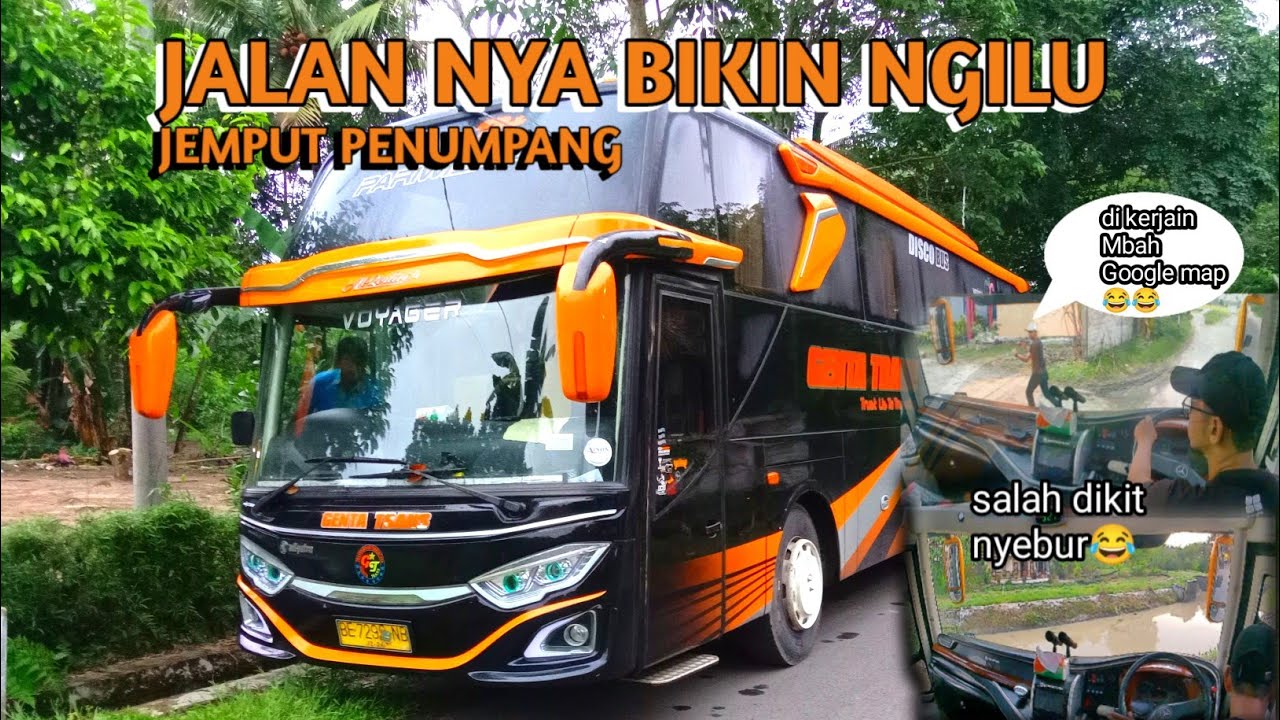 Jalan nya kecil banget 😱|| Perjalanan  penjemputan penumpang || Bus pariwisata,korban google map