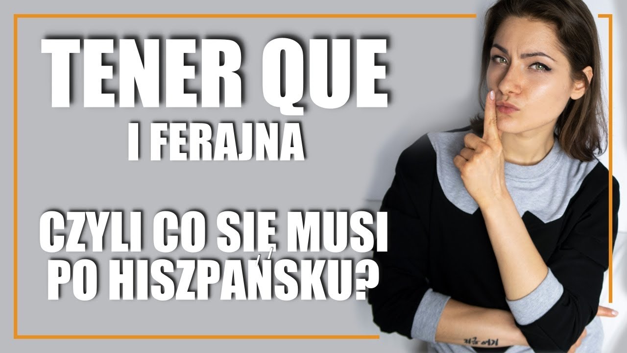 MUSIEĆ po hiszpańsku na 4 różne sposoby  + PRZYPUSZCZALNY bonus [wat?]  ★  so KAYKA