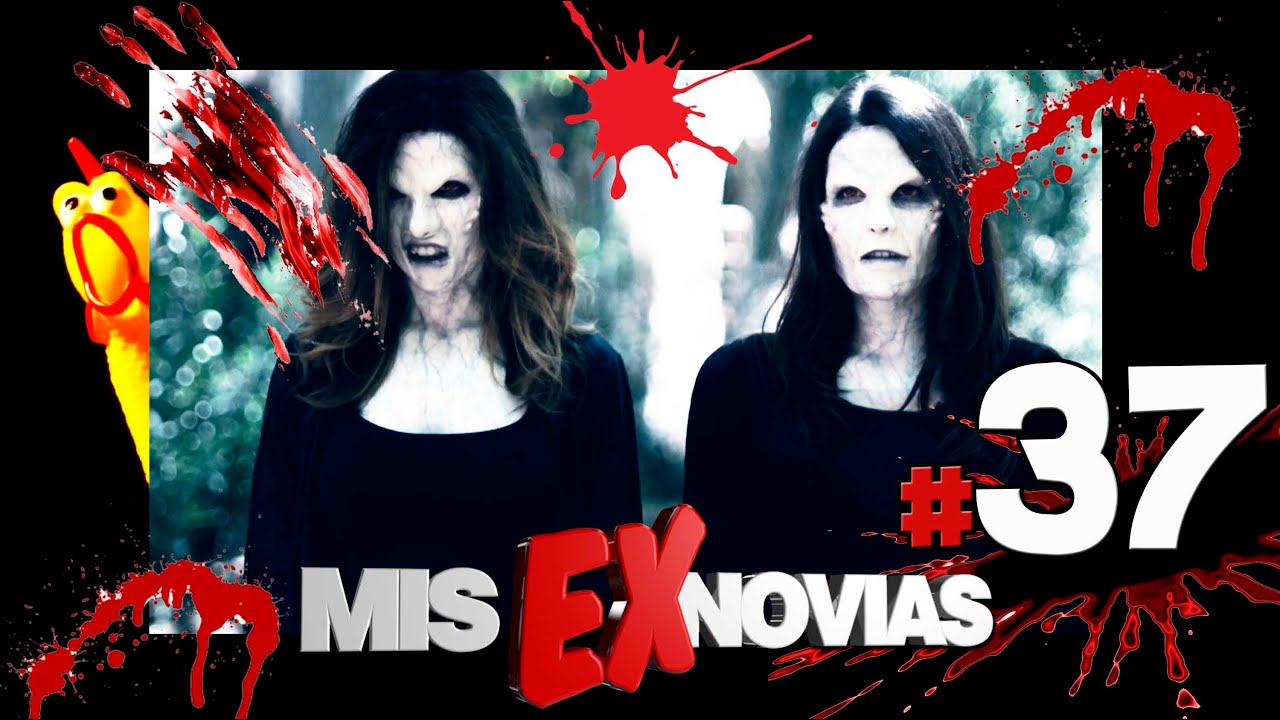 LAS VAMPIRAS DE MIS EX NOVIAS