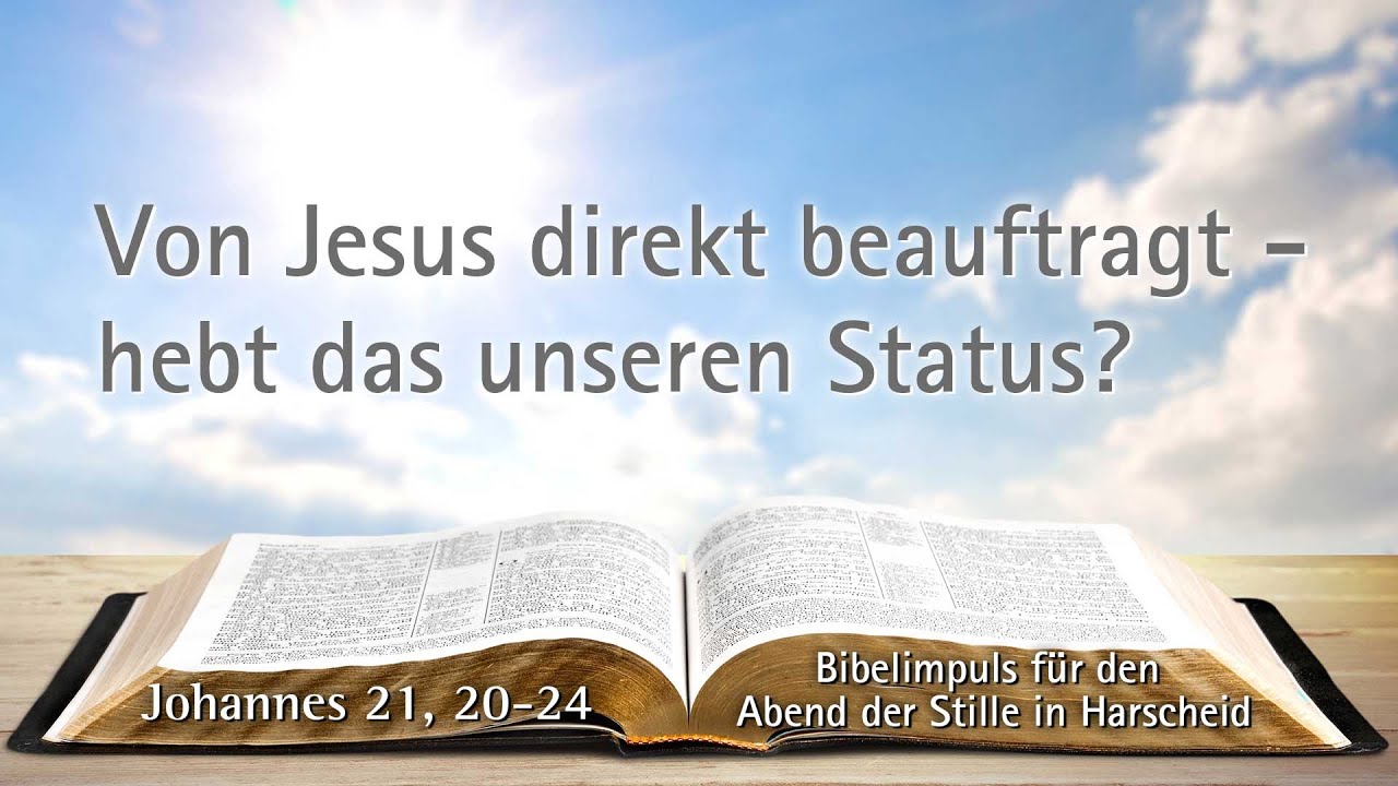 Von Jesus direkt beauftragt - hebt das unseren Status? | Bibelimpuls zu Johannes 21, 20-24