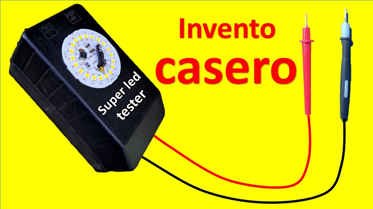 paso a paso como hacer probador universal de led individuales y regletas usando un foco led
