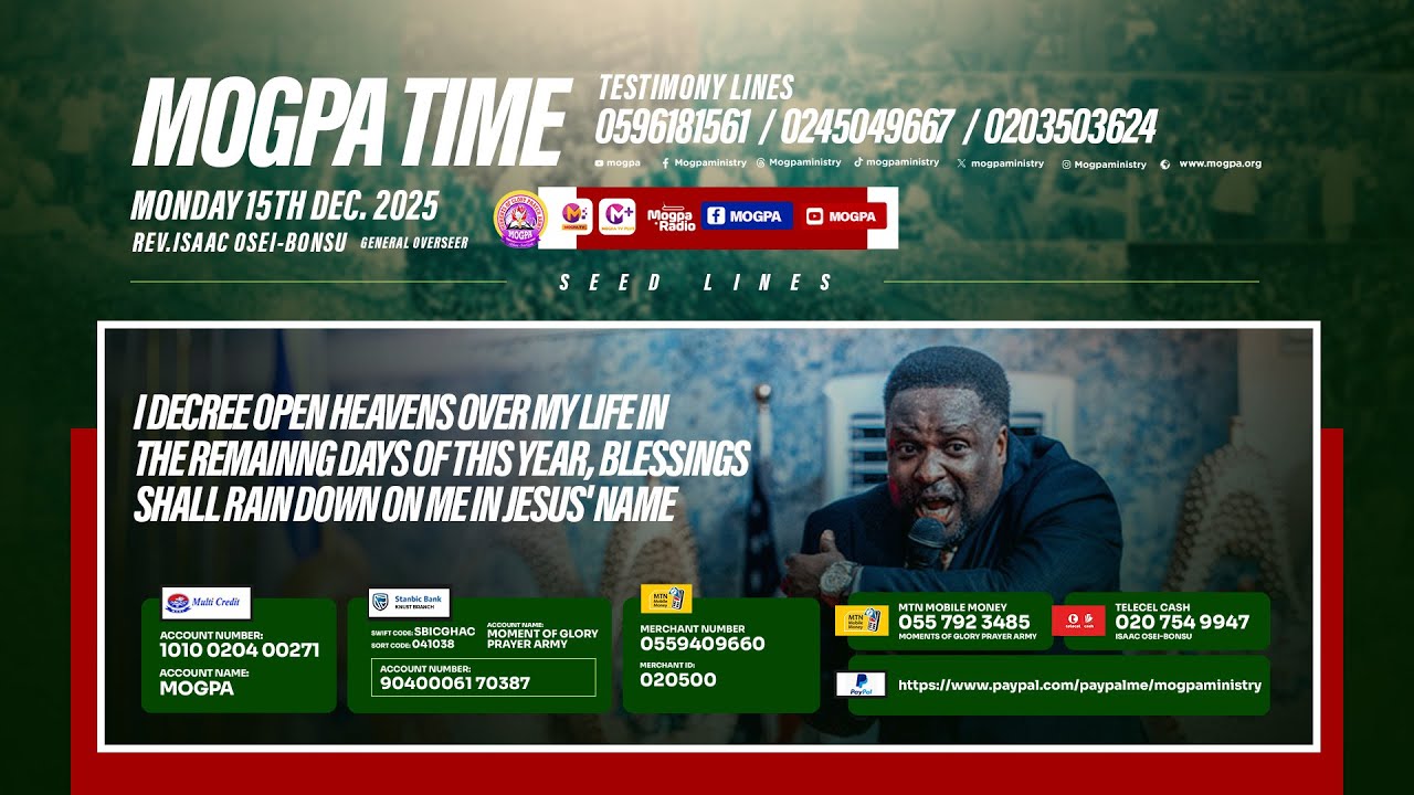 END OF YEAR BLESSINGS RAIN ON ME || MOGPA TIME WITH REV O B || 15 - 12 - 2025
