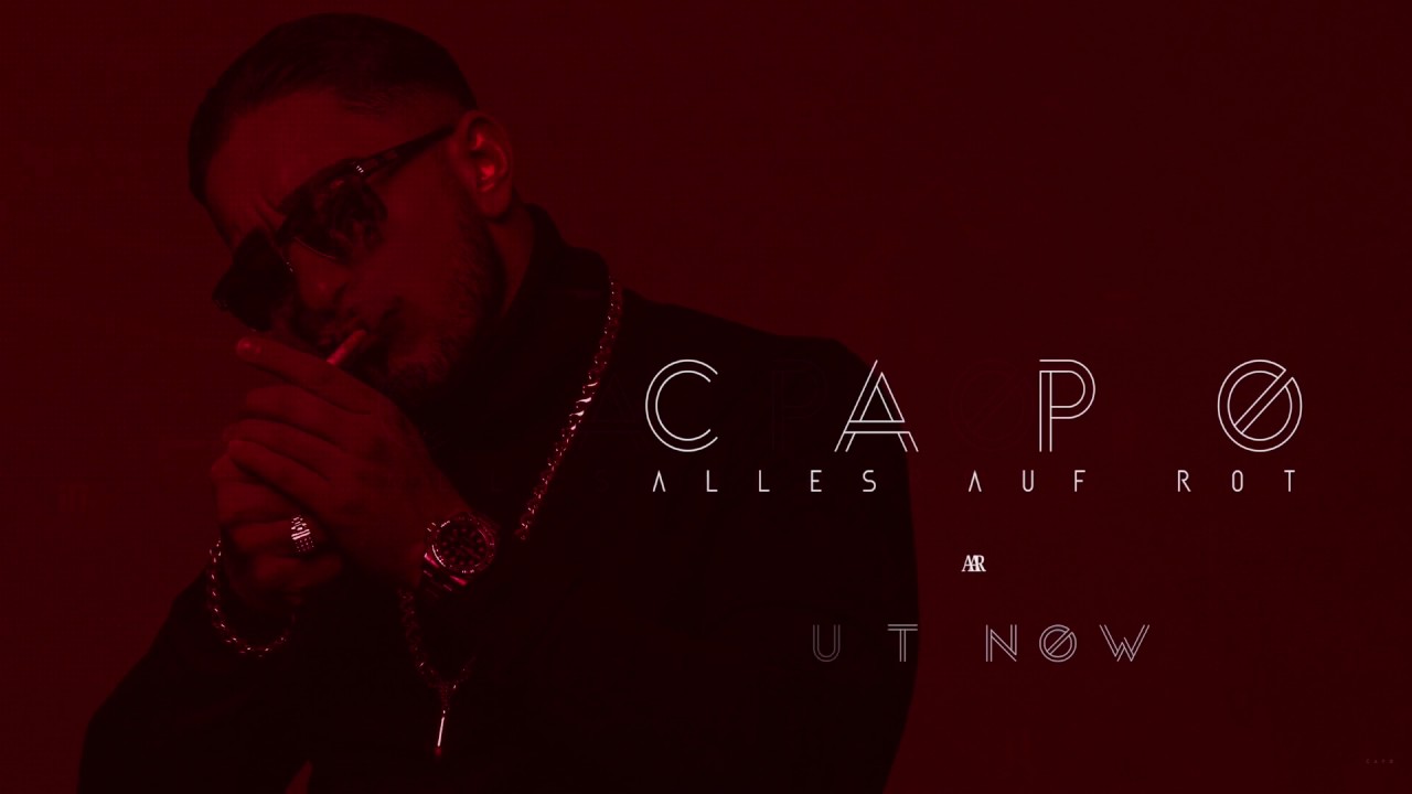 Capo  ►Alles auf Rot◄ (lyrics)