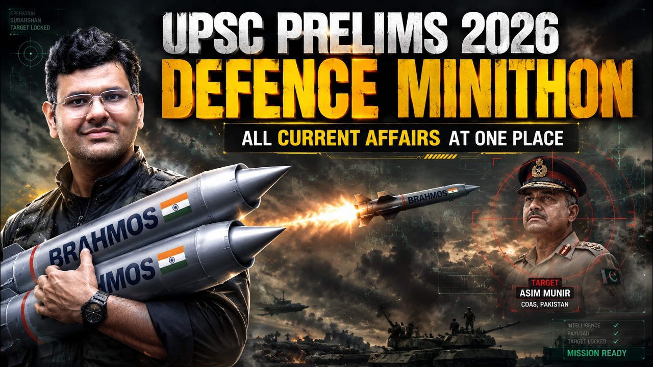 Defence Current Affairs 2026 &mdash; Every Topic Prelims WILL Ask 🎯 | Complete in One Video