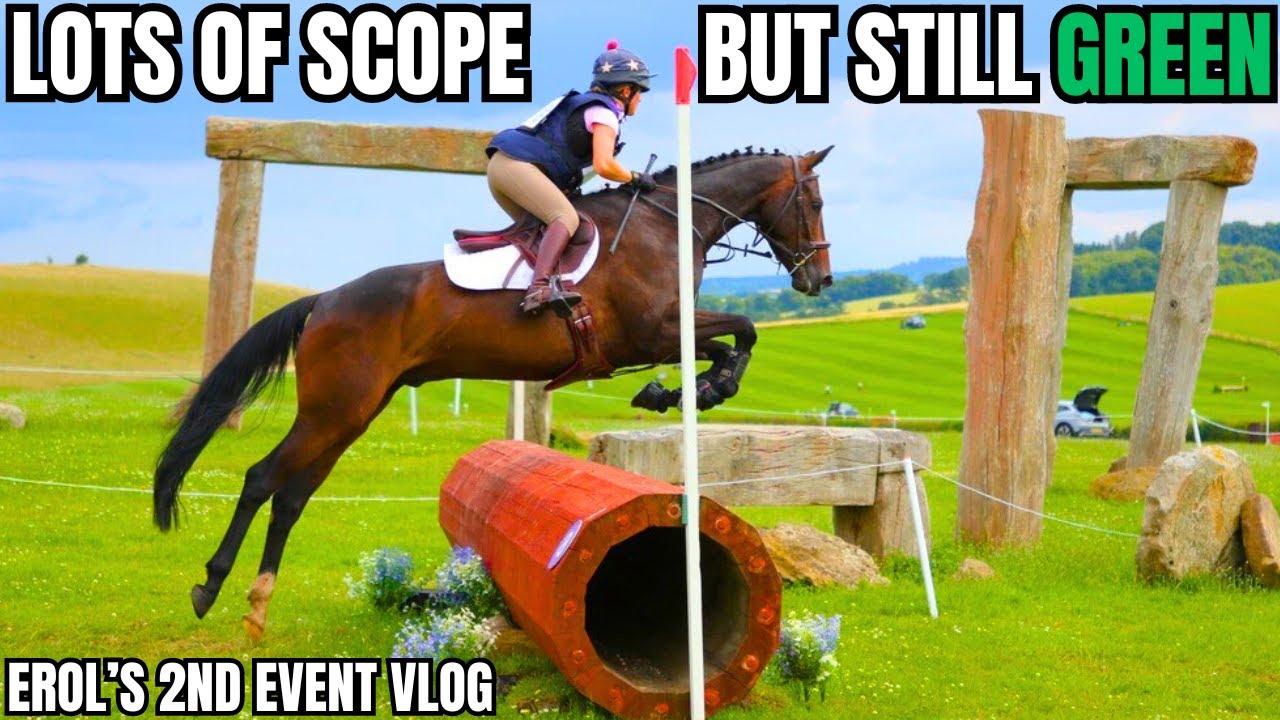 SCOPEY YOUNG HORSE, BUT STILL VERY GREEN! | EROL'S SECOND EVENT || VLOG 152