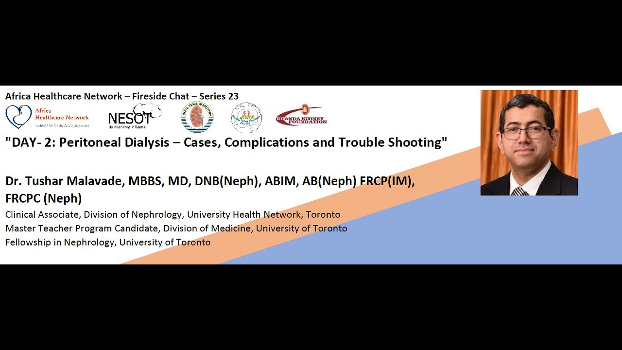 Peritoneal Dialysis: Cases, Complications and Troubleshooting - Dr.Tushar Malvade