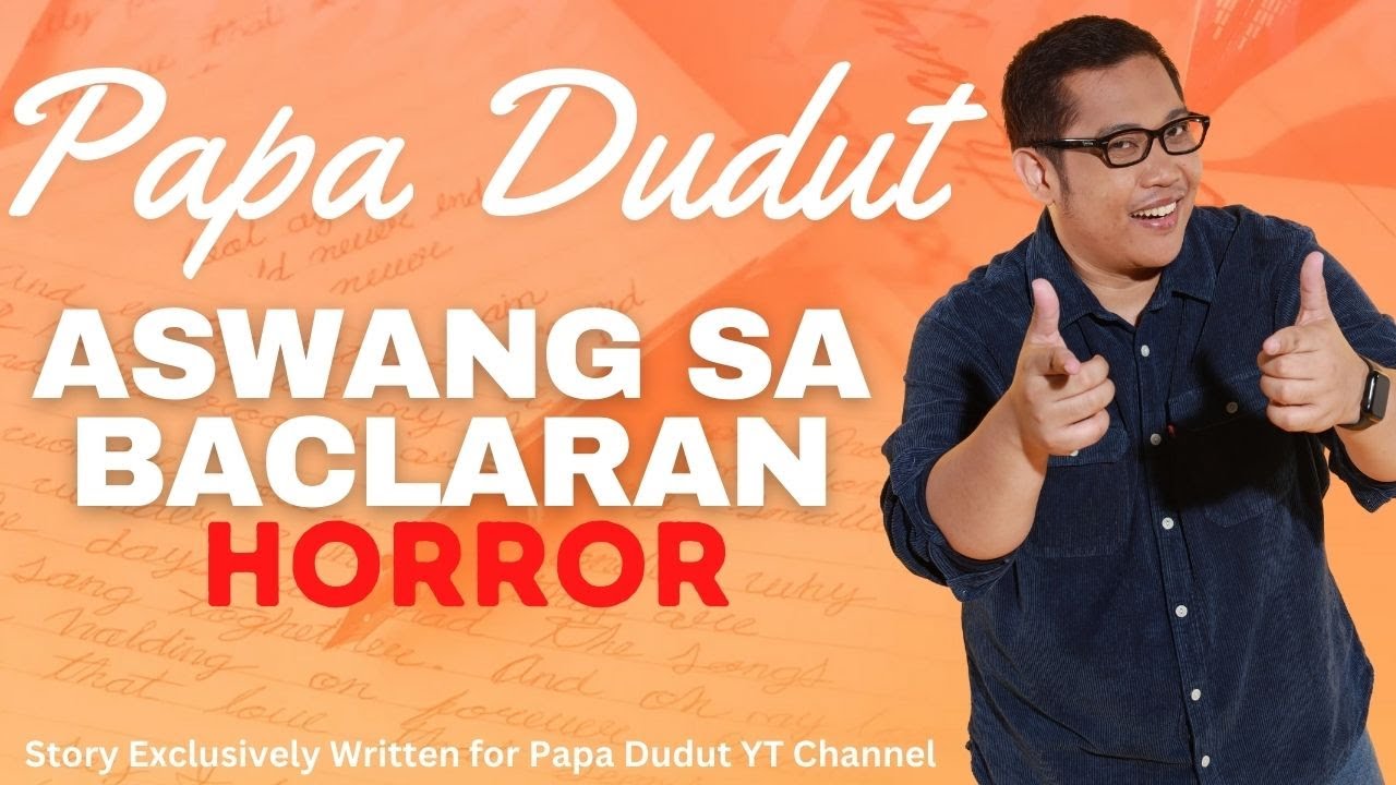 ASWANG SA BACLARAN | YVIE | PAPA DUDUT STORIES HORROR