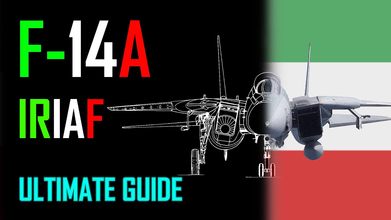 Полное руководство по F-14A IRIAF | War Thunder