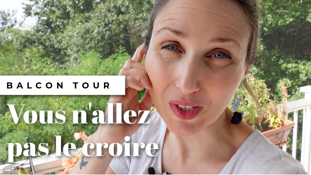 🌸 Balcon Tour : vous n'êtes pas prêts ! 😱