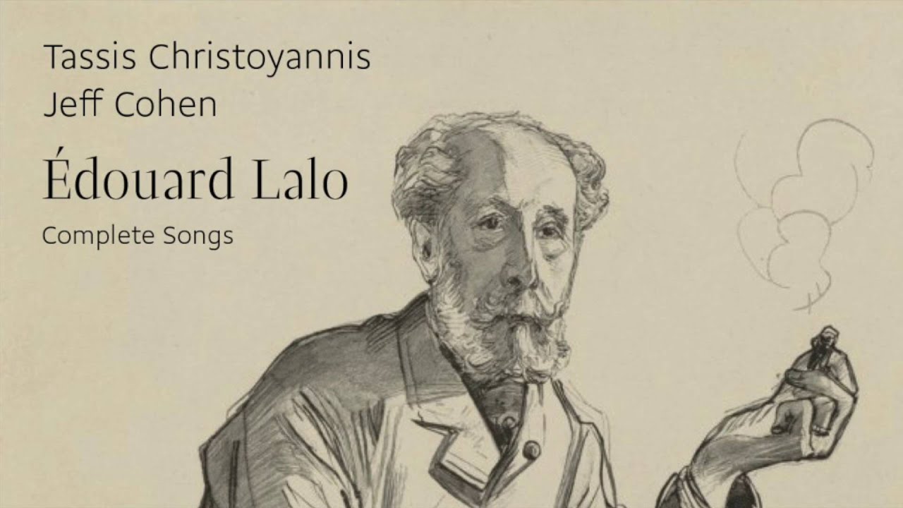 Tassis Christoyannis Edouard Lalo 